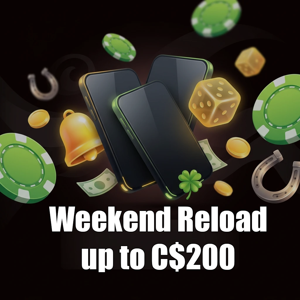 Weekend Reload up to C$200